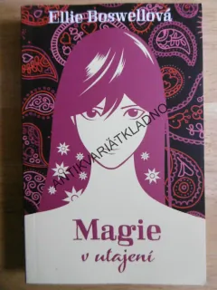 MAGIE V UTAJENÍ, ELLIE BOSWELLOVÁ, **an