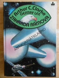 ZAHRADA RÁMOVA, ARTHUR C.CLARKE, GENTRY LEE, **an