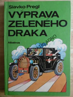 VÝPRAVA ZELENÉHO DRAKA, SLAVKO PREGL, LUBOŠ GRUNT, 1982, **an