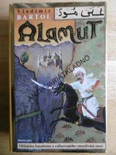 ALAMUT, VLADIMIR BARTOL, OBŽALOBA FANATISMU A RAFINOVANÉHO ZNEUŽÍVÁNÍ MOCI, **an