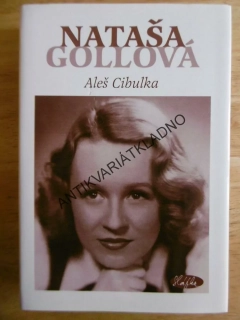 NATAŠA GOLLOVÁ, ALEŠ CIBULKA,**an