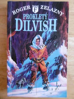 PROKLETÝ DILVISH, ROGER ZELAZNY, **an