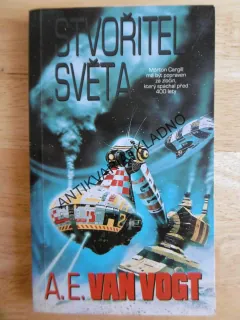 STVOŘITEL SVĚTA, A.E. VAN VOGT, **an