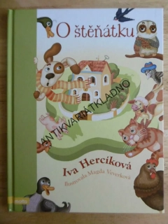 O ŠTĚŇÁTKU, IVA HERCÍKOVÁ, MAGDA VEVERKOVÁ, **an