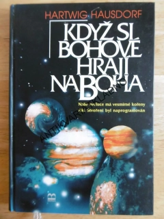 KDYŽ SI BOHOVÉ HRAJÍ NA BOHA, HARTWIG HAUSDORF, **an