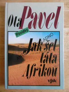 JAK ŠEL TÁTA AFRIKOU, OTA PAVEL, **an