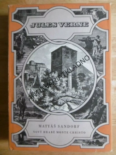 MATYÁŠ SANDORF, NOVÝ HRABĚ MONTE CHRISTO, JULES VERNE, 1988,, **an