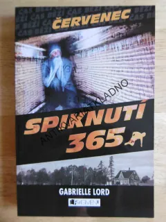 SPIKNUTÍ 365, ČERVENEC, GABRIELLE LORD, **an
