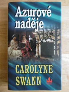 AZUROVÉ NADĚJE, CAROLYNE SWANN, **an