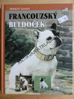 FRANCOUZSKÝ BULDOČEK, PES, MURIEL P.LEEOVÁ, **an