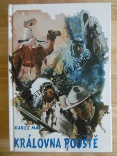 KRÁLOVNA POUŠTĚ, KAREL MAY, NÁVRAT 2., **an