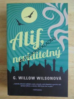 ALIF, NEVIDITELNÝ, G. WILLOW WILSONOVÁ, **an