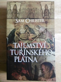 TAJEMSTVÍ TURÍNSKÉHO PLÁTNA, SAM CHRISTER, **an