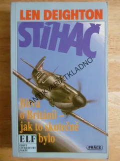 STÍHAČ, LEN DEIGHTON, BITVA O BRITÁNII- JAK TO BYLO, **an