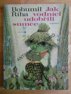 JAK VODNÍCI UDOBŘILI SUMCE, BOHUMIL ŘÍHA, KUDLÁČEK,1981, **an