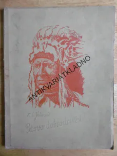 PETOVO DOBRODRUŽSTVÍ, K.S. JELÍNEK, ŽIDLICKÝ, **an