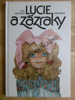 LUCIE A ZÁZRAKY, OTA HOFMAN, JITKA KOLÍNSKÁ, 1986, *an