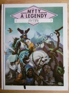 MÝTY A LEGENDY, RYTÍŘI, **an