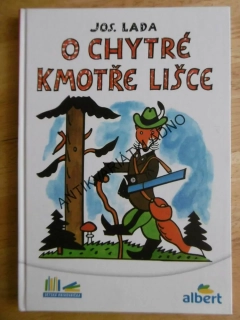 O CHYTRÉ KMOTŘE LIŠCE, JOSEF LADA