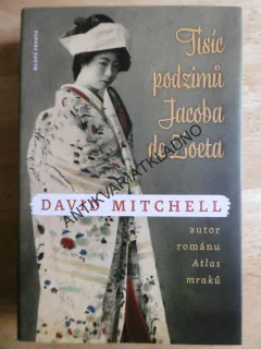 TISÍC PODZIMU JACOBA DE ZOEA, DAVID MITCHELL, **an