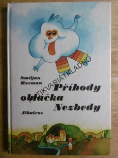 PŘÍHODY OBLÁČKA NEZBEDY, SMILJAN ROZMAN, JAN TOMÁNEK, 1987, **an