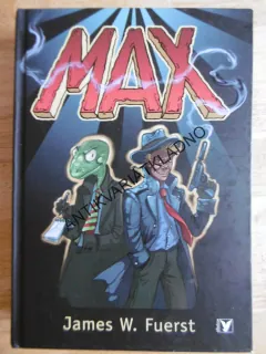 MAX, JAMES W. FUERST, **an