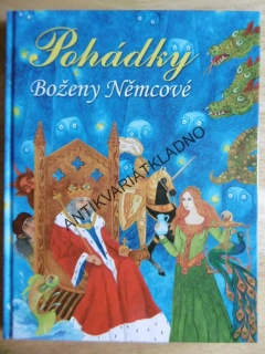 POHÁDKY BOŽENY NĚMCOVÉ, NĚMCOVÁ, **an