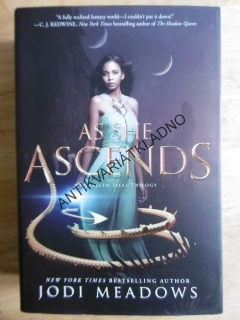 AS SHE ASCENDS, JODI MEADOWS, ANGLICKY, **an