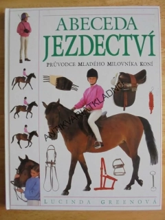 ABECEDA JEZDECTVÍ, PRŮVODCE PRO MILOVNÍKY KONÍ,KŮŇ, **an