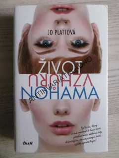ŽIVOT VZHŮRU NOHAMA, JO PLATTOVÁ, **an