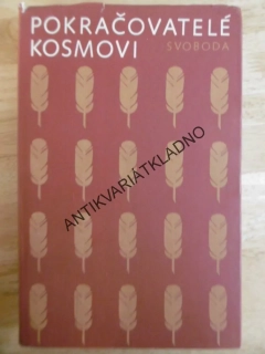 POKRAČOVATELÉ KOSMOVI, 1974, **an