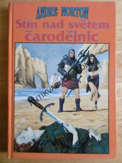 STÍN NAD SVĚTEM ČARODĚJNIC, ANDRE NORTON, **an
