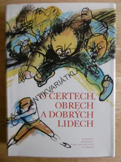 O ČERTECH, OBRECH A DOBRÝCH LIDECH, JAN ČERVENKA, ZDENĚK FILIP, 1986, **an