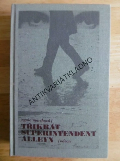 TŘIKRÁT SUPERINTENDENT ALLEYN, NGAIO MARSHOVÁ, **an
