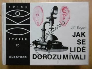 OKO 70 - JAK SE LIDÉ DOROZUMÍVALI, JIŘÍ SEGER, VTM, VĚDA A TECHNIKA, **an