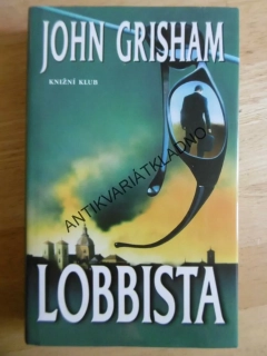 LOBBISTA, JOHN GRISHAM, **an