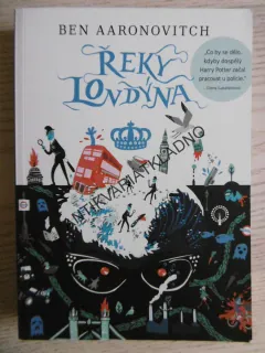 ŘEKY LONDÝNA, BEN AARONOVITCH, **an