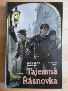 TAJEMNÁ ŘÁSNOVKA, JAROSLAV FOGLAR, MARKO ČERMÁK, **an