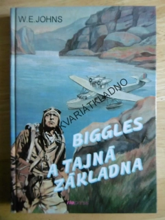 BIGGLES A TAJNÁ ZÁKLADNA, W.E. JOHNS, LETECTVÍ, **an