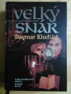 VELKÝ SNÁŘ, HOROSKOP, ASTROLOGIE, DAGMAR KLUDSKÁ, **an