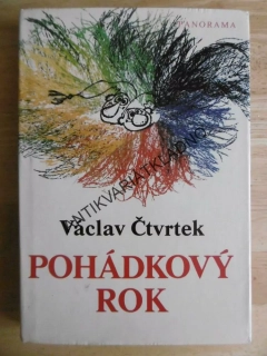 POHÁDKOVÝ ROK, VÁCLAV ČTVRTEK, ZDENĚK MILER, RADEK PILAŘ, ZDENĚK SMETANA, 1985, **an
