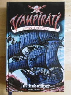 VAMPIRÁTI, MOŘŠTÍ DÉMONI, JUSTIN SOMPER, **an