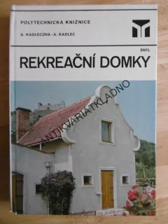 REKREAČNÍ DOMKY, 1983, KADLEC, KADLECOVÁ, **an