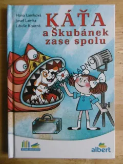KÁŤA A ŠKUBÁNEK ZASE SPOLU, LAMKOVÁ, LAMKA, KOUTNÁ, **an