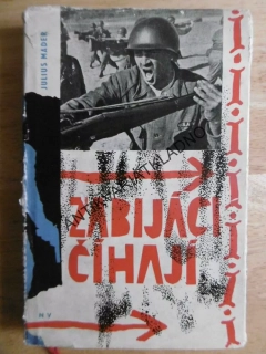 ZABIJÁCI ČÍHAJÍ, JULIUS MADER, 1962, **an