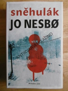 SNĚHULÁK, JO NESBO,**an