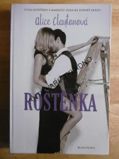 ROŠTĚNKA, ALICE CLAYTONOVÁ, **an