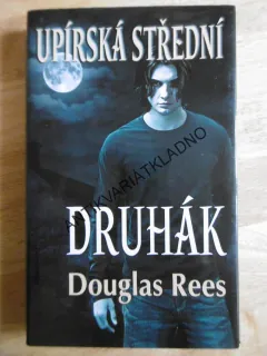 UPÍRSKÁ STŘEDNÍ, DRUHÁK, DOUGLAS REES, **an