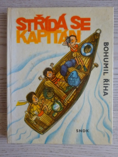STŘÍDÁ SE KAPITÁN, BOHUMIL ŘÍHA, JAN BRYCHTA, 1963, **an