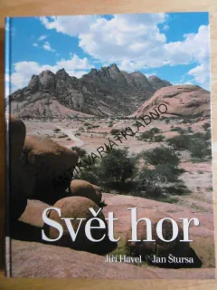 SVĚT HOR, JIŘÍ HAVEL, JAN ŠTURSA, **an